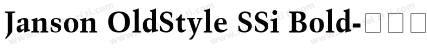 Janson OldStyle SSi Bold字体转换